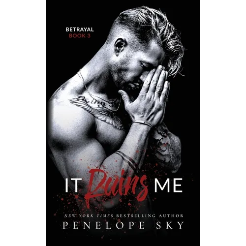 It Ruins Me: A Forbidden Dark Romance