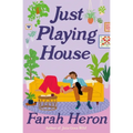 Just Playing House