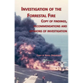 Investigation of Forrestal Fire: Copy of findings, recommendations and opinions of investigation into fire on board USS Forrestal (CVA 59)