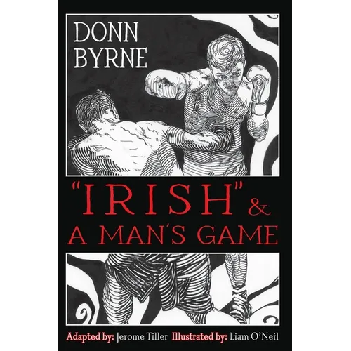 "Irish" & A Man's Game