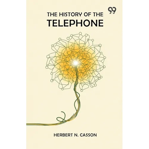 The History Of The Telephone