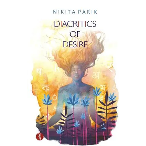 Diacritics of Desire