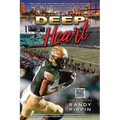 Deep In The Heart