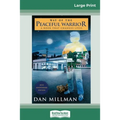 Way of the Peaceful Warrior: A Book that Changes Lives (16pt Large Print Edition)