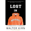Lost in the Meritocracy: The Undereducation of an Overachiever