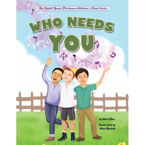 Who Needs You: Teaching Children Their Purpose