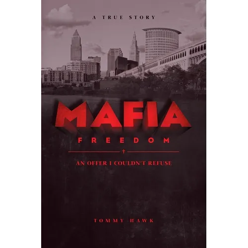 Mafia Freedom: An Offer I Couldn't Refuse