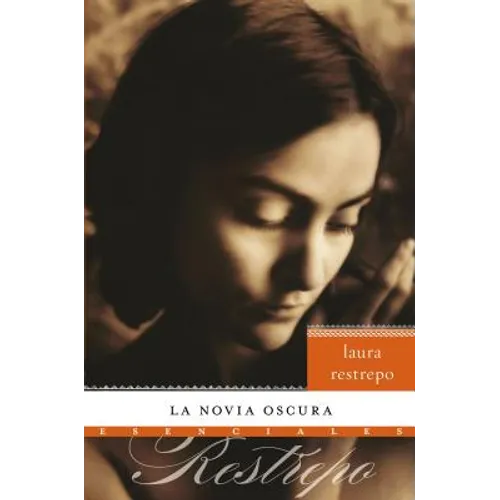 The The La Novia Oscura: Novela