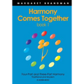Harmony Comes Together Book 1