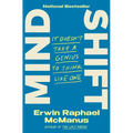 Mind Shift: It Doesn't Take a Genius to Think Like One