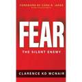 Fear: The Silent Enemy