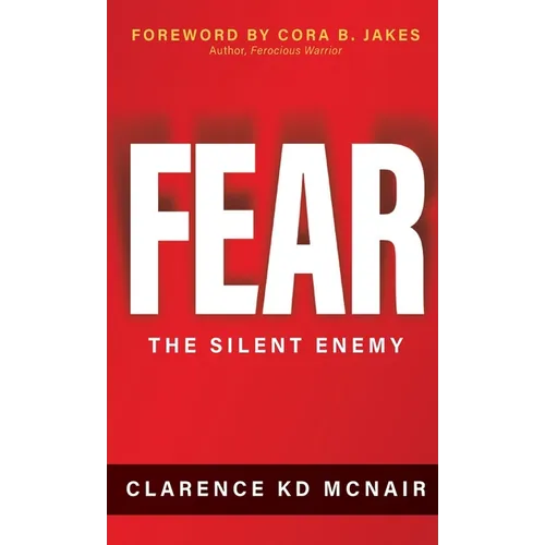 Fear: The Silent Enemy