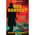 Red Harvest (Warbler Classics Annotated Edition)