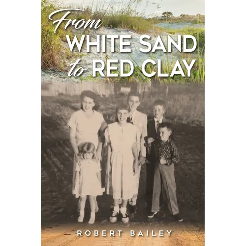 From White Sand to Red Clay
