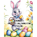 Springtime: An Easter Coloring Book for Kids