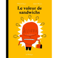 Le Voleur de Sandwichs