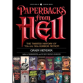 Paperbacks from Hell: The Twisted History of '70s and '80s Horror Fiction
