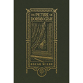 The Picture of Dorian Gray (the Gothic Chronicles Collection): Deluxe Edition