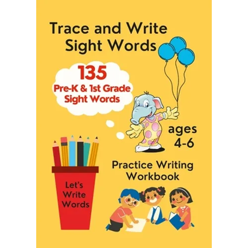 Trace and Write Sight Words, Practice Writing Workbook, ages 4-6