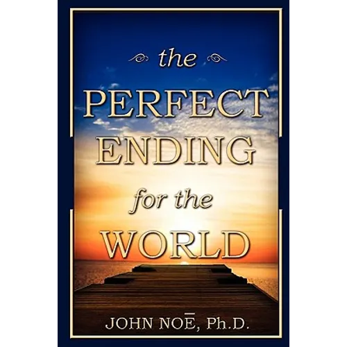 The Perfect Ending for the World