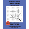 Number Search Puzzle Book: 400 Challenging Large Print Number Searches For Adults