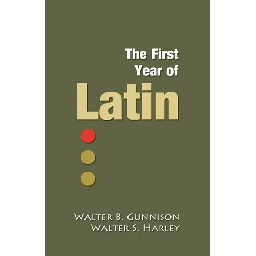 The First Year of Latin