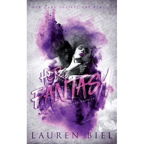 Her Fantasy: a dark romance novella