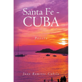 Santa Fe - Cuba: Poesía
