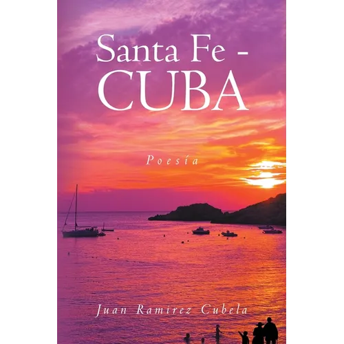 Santa Fe - Cuba: Poesía