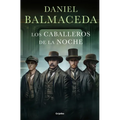 Los Caballeros de la Noche / The Knights of the Night