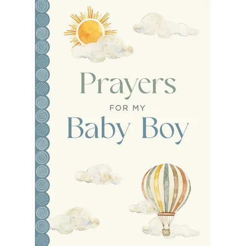 Prayers for My Baby Boy