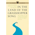 In the Land of the Grasshopper Song: Two Women in the Klamath River Indian Country in 1908-09