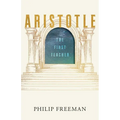 Aristotle: The First Teacher