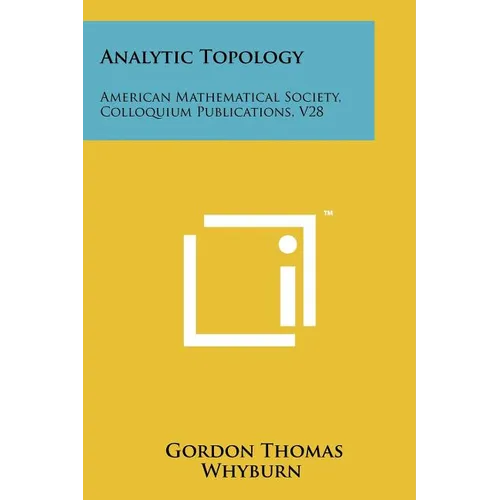 Analytic Topology: American Mathematical Society, Colloquium Publications, V28