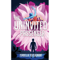 The Uninvited Passenger