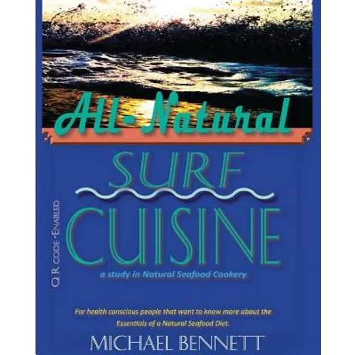 All-Natural Surf Cuisine: Healthy Seafood recipes