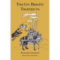Twelve Bright Trumpets