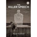 The Killer Speech: A Cole Huebsch Novel