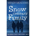 Snow Ordinary Family