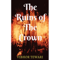 The Ruins of the crown.