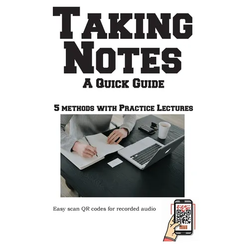 Taking Notes - The Complete Guide
