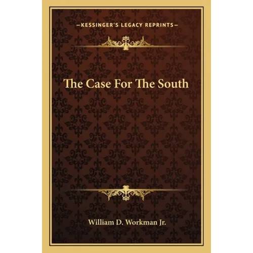 The Case For The South