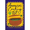 Amarisa's Cooking Pot: Tales of Life in All Its Wonders