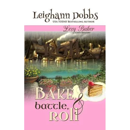 Bake, Battle & Roll