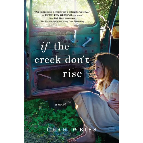 If the Creek Don't Rise