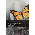 At the Lepidopterist's House