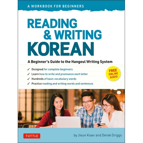 Reading and Writing Korean: A Workbook for Self-Study: A Beginner's Guide to the Hangeul Writing System (Free Online Audio and Printable Flash Cards)