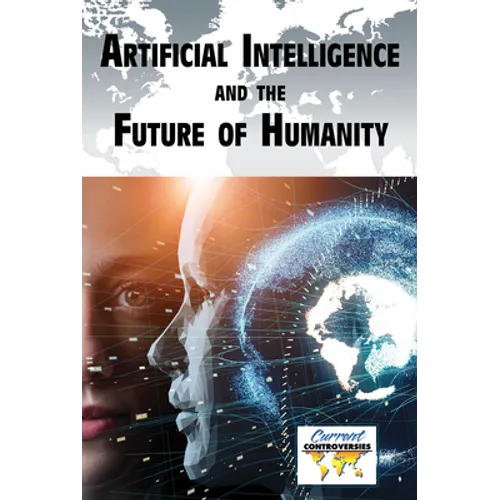 Artificial Intelligence and the Future of Humanity