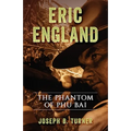 Eric England: The Phantom of Phu Bai