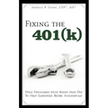 Fixing the 401(k): What Fiduciaries Must Know (and Do) to Help Employees Retire Successfully